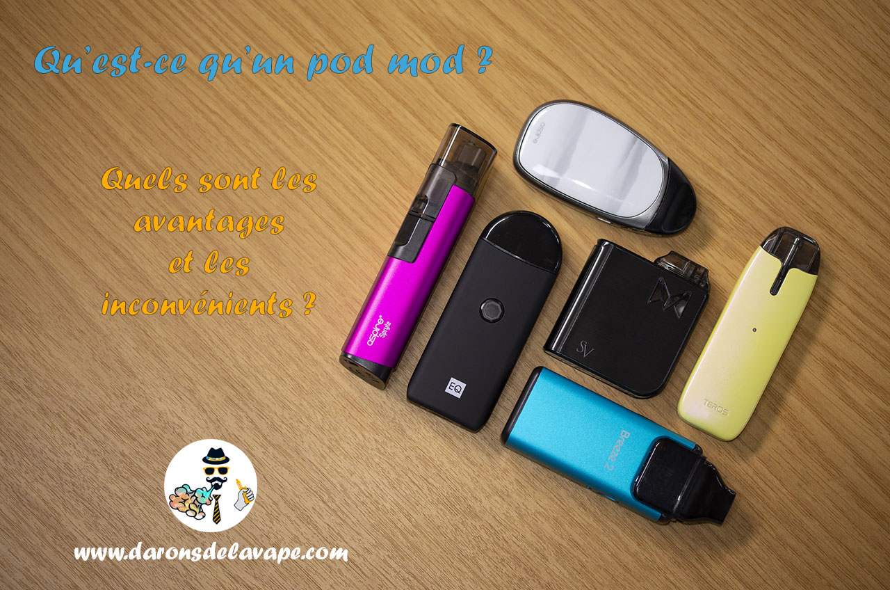 pod mods : qu'est ce que c'est ?